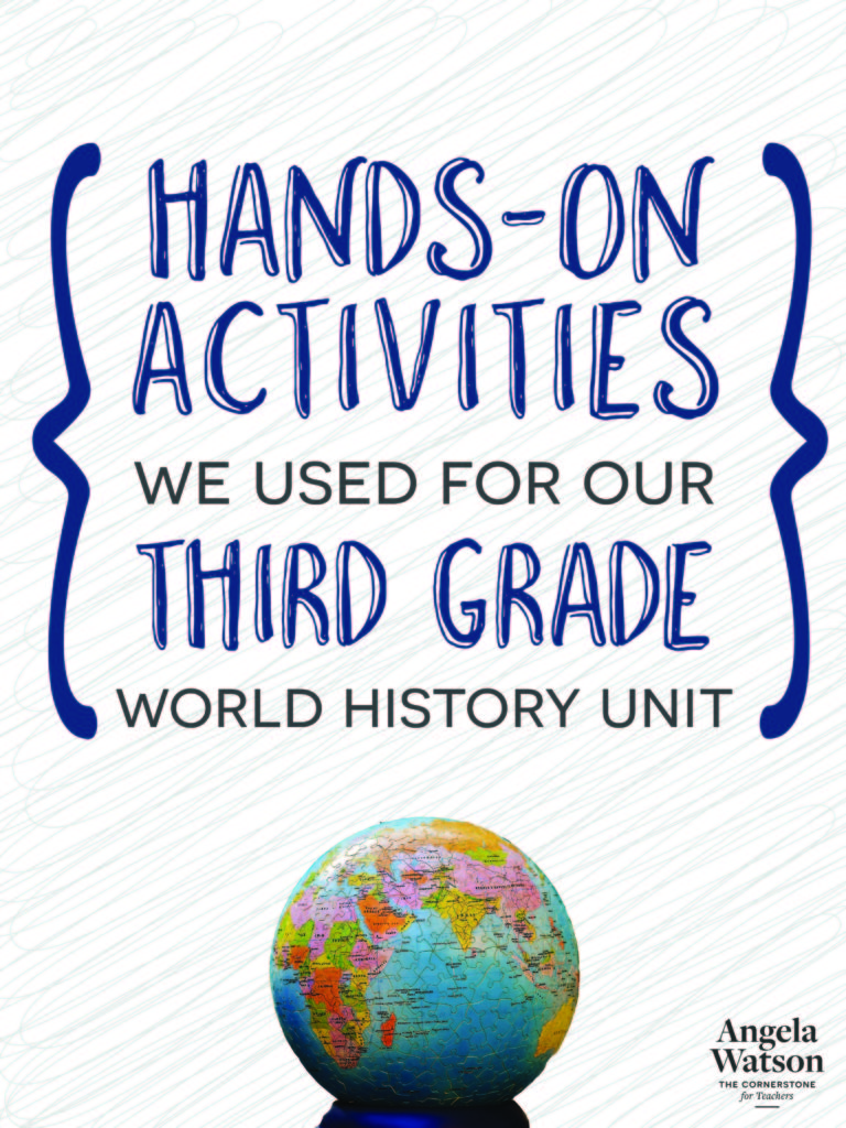 Hands-on activities we used for our third grade world history unit