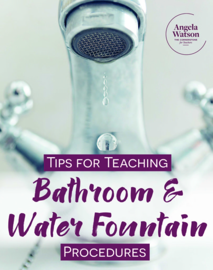 Tips for Teaching Bathroom and Water Fountain Procedures