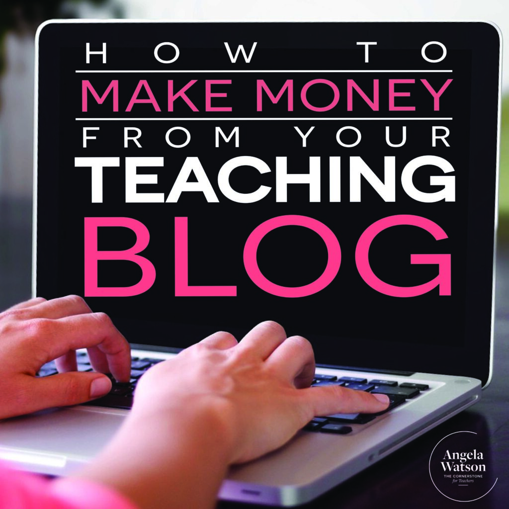 How to make money from your teaching blog