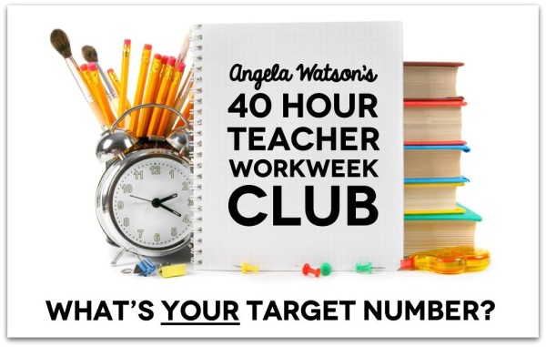 angela-watson-40-hour-teacher-workweek-600x381
