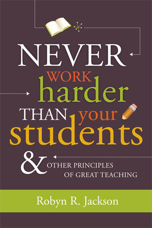 never-work-harder-than-your-students