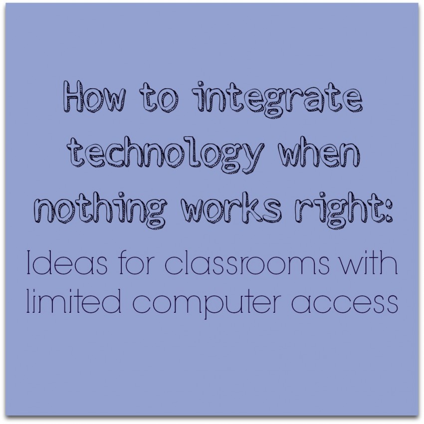 How to integrate technology when nothing works right