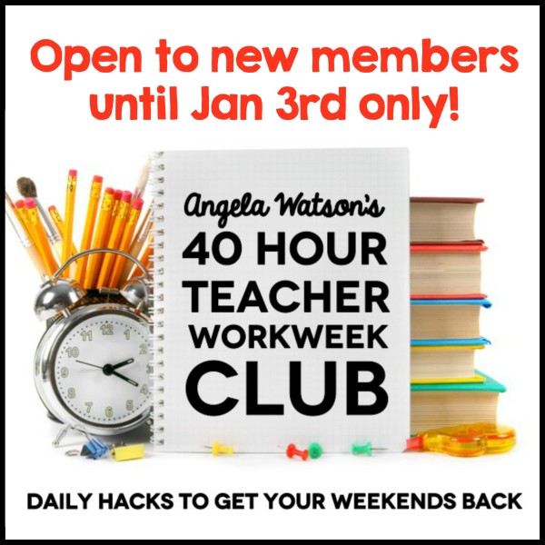 The 40 Hour Teacher Workweek Club: open to new members 'til Jan. 3rd