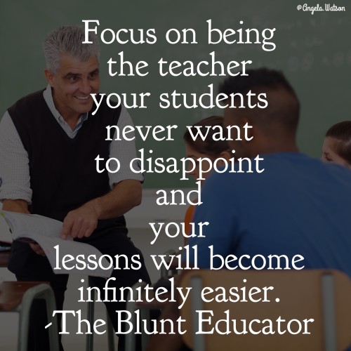 focus-on-being-a-teacher-motivation-quotes-500x500