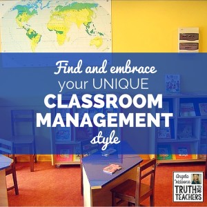 Find & embrace your unique classroom management style