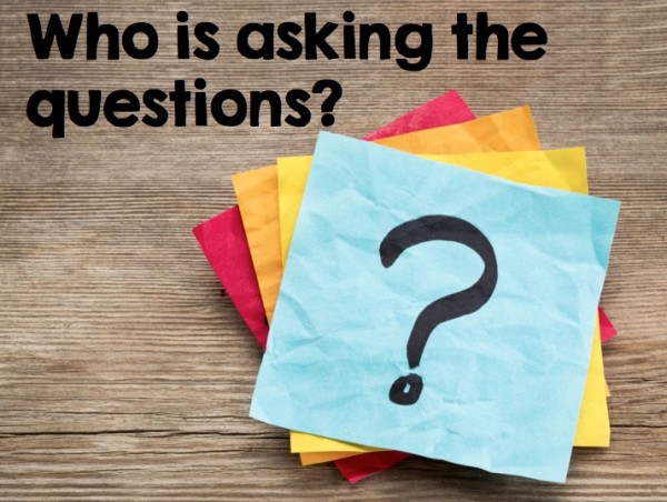 who-is-asking-the-questions-600x452