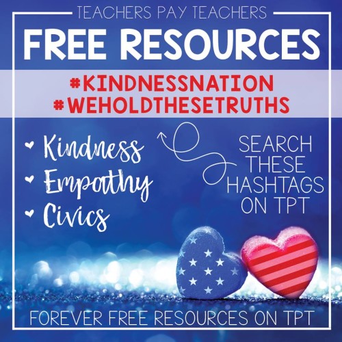 FREE teaching resources for kindness, civil rights, democracy, and more